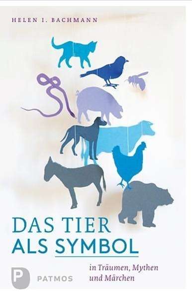 Cover for Bachmann · Das Tier als Symbol in Träumen (Book)