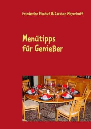 Cover for Bischof · Menütipps für Genießer (Book)