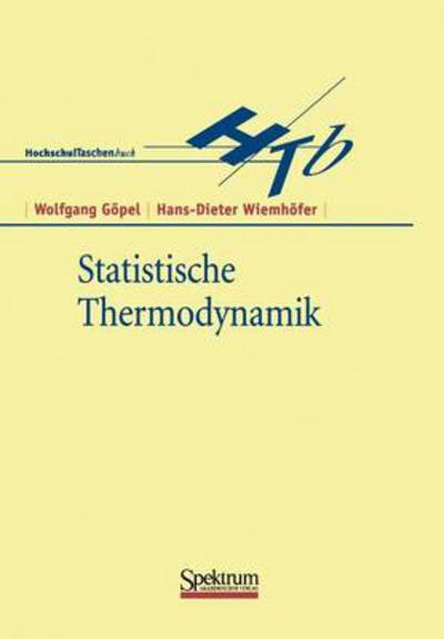 Cover for Wolfgang Gapel · Statistische Thermodynamik (Paperback Book) [German, 2000 edition] (2000)