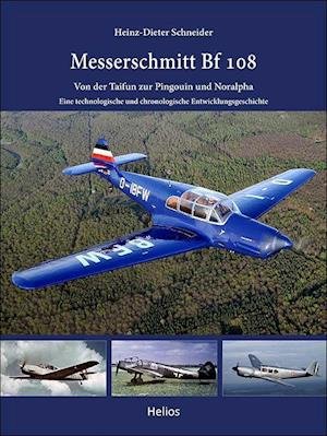 Cover for Heinz-Dieter Schneider · Messerschmitt Bf 108 (Hardcover Book) (2021)