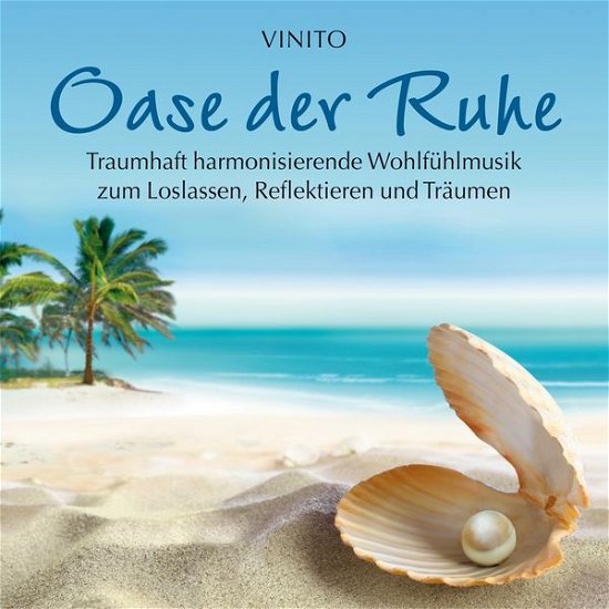 Cover for Vinito · Oase Der Ruhe (CD) (2012)