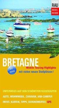 Cover for Rau · Bretagne (Buch)
