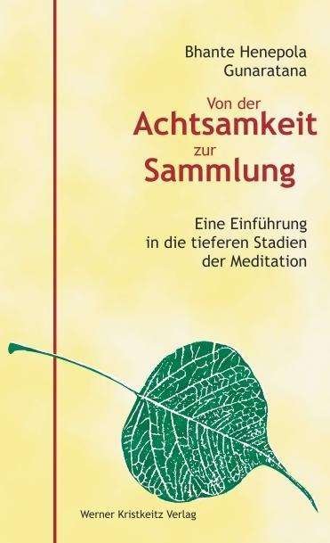 Cover for Gunaratana · Von d.Achtsamkeit z.Sam (Buch)