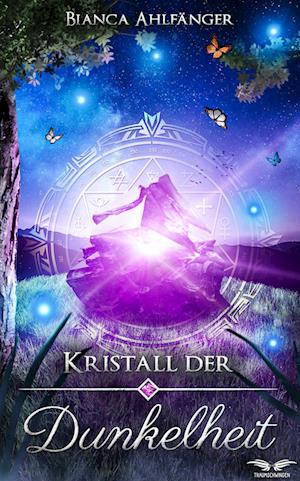 Cover for Bianca Ahlfänger · Kristall der Dunkelheit (Book) (2023)