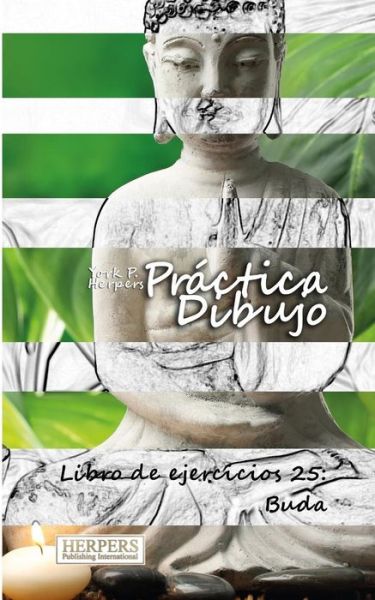 Cover for York P Herpers · Pr ctica Dibujo - Libro de ejercicios 25 (Paperback Book) (2016)