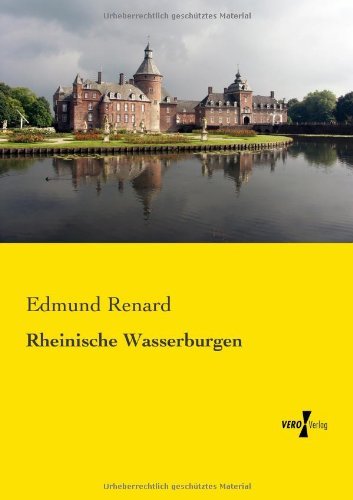 Cover for Edmund Renard · Rheinische Wasserburgen (Paperback Bog) [German edition] (2019)