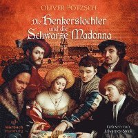 Cover for Oliver Pötzsch · CD Die Henkerstochter und die Schwarze Madonna (CD)