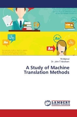 Cover for Bijimol · A Study of Machine Translation (Book) (2018)