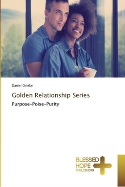 Cover for Orieke · Golden Relationship Series (Buch) (2018)