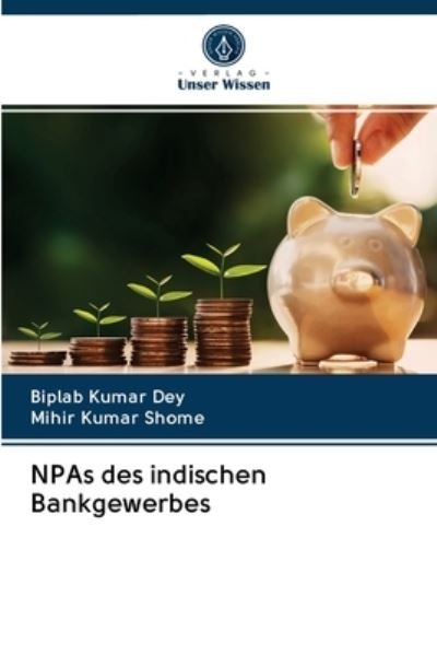 Cover for Dey · NPAs des indischen Bankgewerbes (Book) (2020)