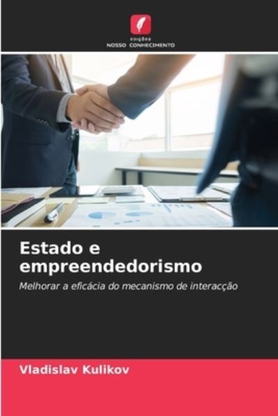 Cover for Vladislav Kulikov · Estado e empreendedorismo (Paperback Book) (2021)