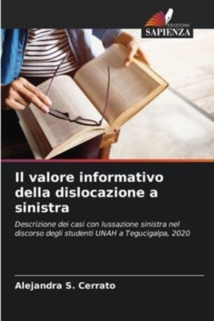 Cover for Alejandra S Cerrato · Il valore informativo della dislocazione a sinistra (Paperback Book) (2021)
