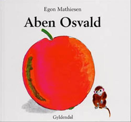 Cover for Egon Mathiesen · Egon Mathiesen: Aben Osvald (Indbundet Bog) [5. udgave] [Indbundet] (1999)