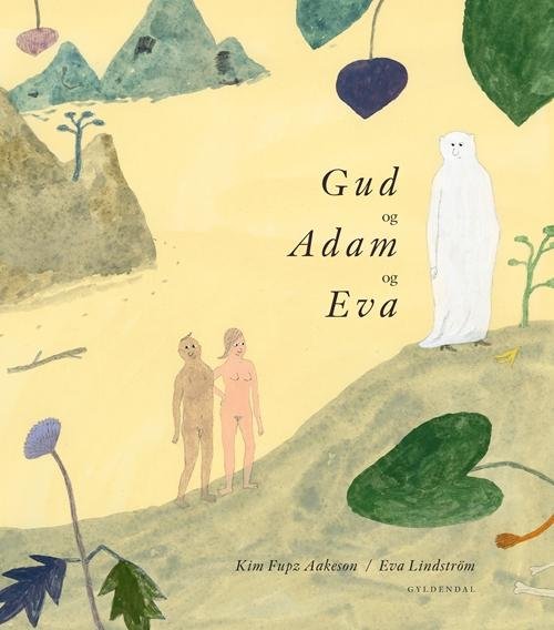 Cover for Kim Fupz Aakeson · Kim Fupz: Gud og Adam og Eva (Bound Book) [1. Painos] [Indbundet] (2014)
