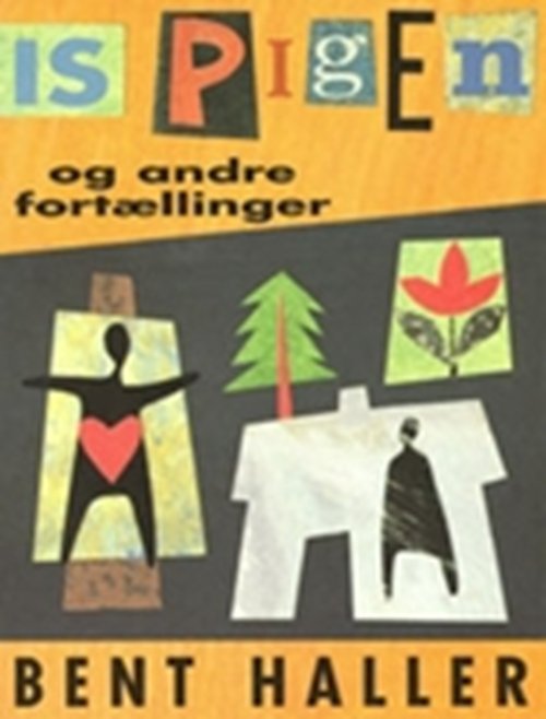 Cover for Bent Haller · Ispigen (Sewn Spine Book) [1. Painos] (2000)