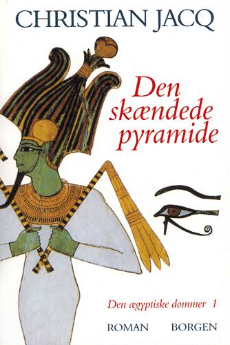 Cover for Christian Jacq · Den ægyptiske dommer 1-3: Den ægyptiske dommer Den skændede pyramide (Book) [1. wydanie] (2000)