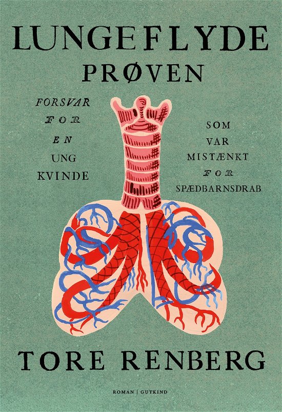 Cover for Tore Renberg · Lungeflydeprøven (Bound Book) [1.º edición] (2024)