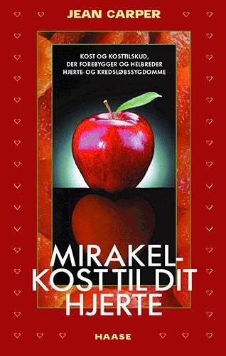 Cover for Jean Carper · Mirakelkost til dit hjerte (Bound Book) [1th edição] (2002)