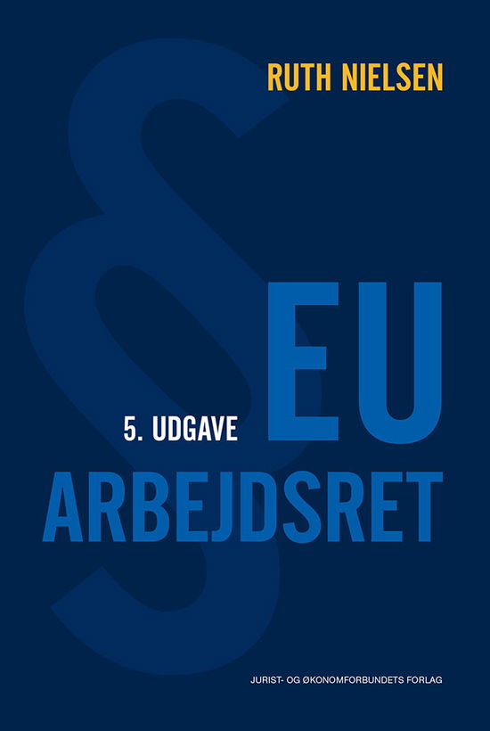 Cover for Ruth Nielsen · EU-arbejdsret (Sewn Spine Book) [5th edition] (2019)