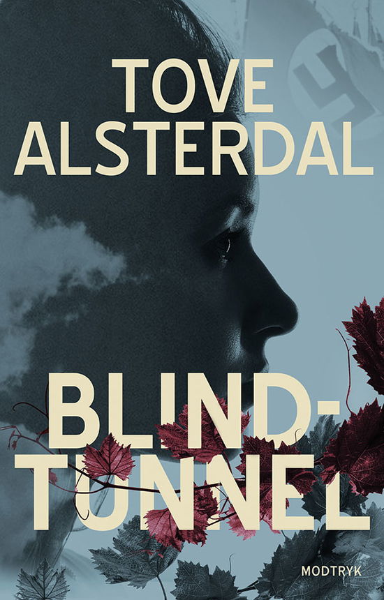 Cover for Tove Alsterdal · Blindtunnel (Bound Book) [1. Painos] (2019)