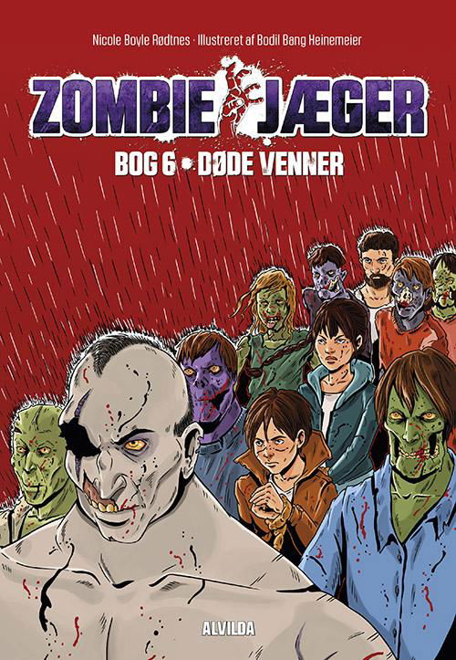 Cover for Nicole Boyle Rødtnes · Zombie-jæger: Zombie-jæger 6: Døde venner (Bound Book) [1º edição] (2015)