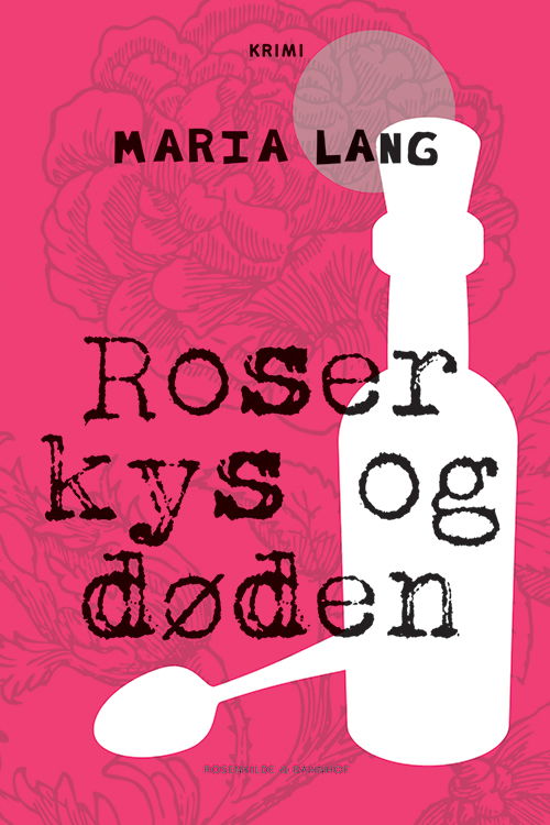 Cover for Maria Lang · Roser kys og døden (Sewn Spine Book) [1.º edición] (2014)