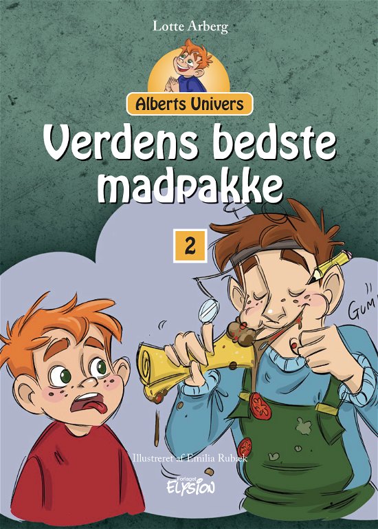 Cover for Lotte Arberg · Alberts Univers: Verdens bedste madpakke (Hardcover Book) [1er édition] (2020)