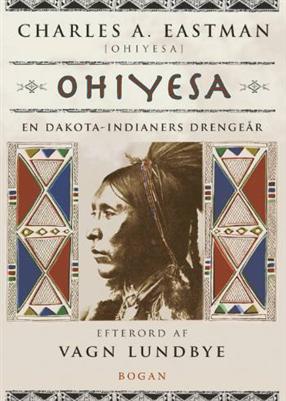 Cover for Charles Alexander Eastman · Ohiyesa (Sewn Spine Book) [2nd edition] (2007)