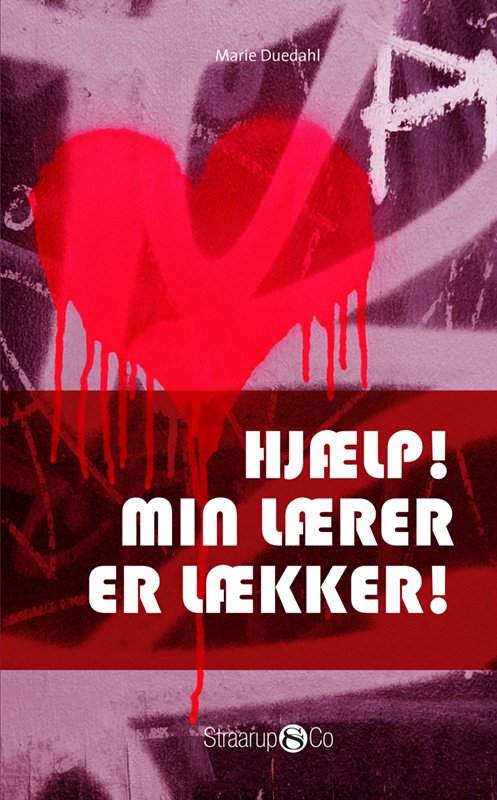 Cover for Marie Duedahl · Carpe: Hjælp! Min lærer er lækker! (Hardcover Book) [1.º edición] (2022)