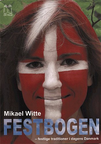 Cover for Mikael Witte · Festbogen (Bog) [1. udgave] (2004)