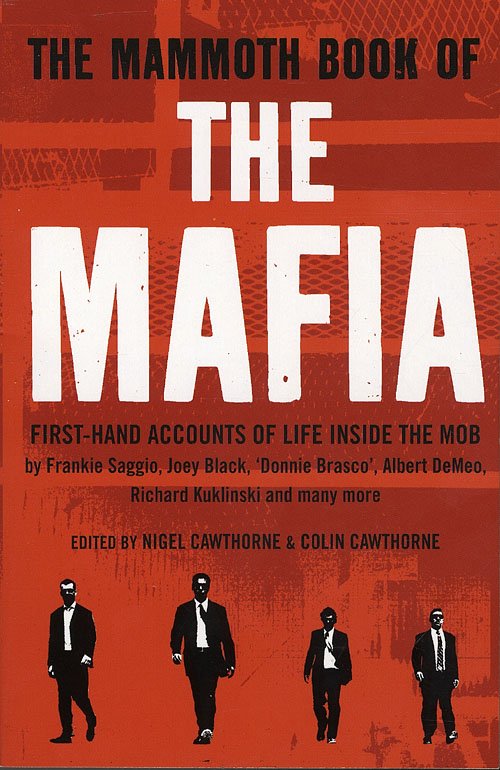 Cover for Nigel Cawthorne · The Mammoth Book of the Mafia (Pocketbok) [1. utgave] (2010)
