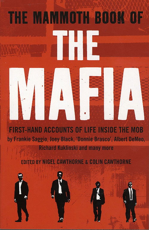 The Mammoth Book of the Mafia - Nigel Cawthorne - Books - NEEDFUL THINGS - 9788779838789 - June 21, 2010