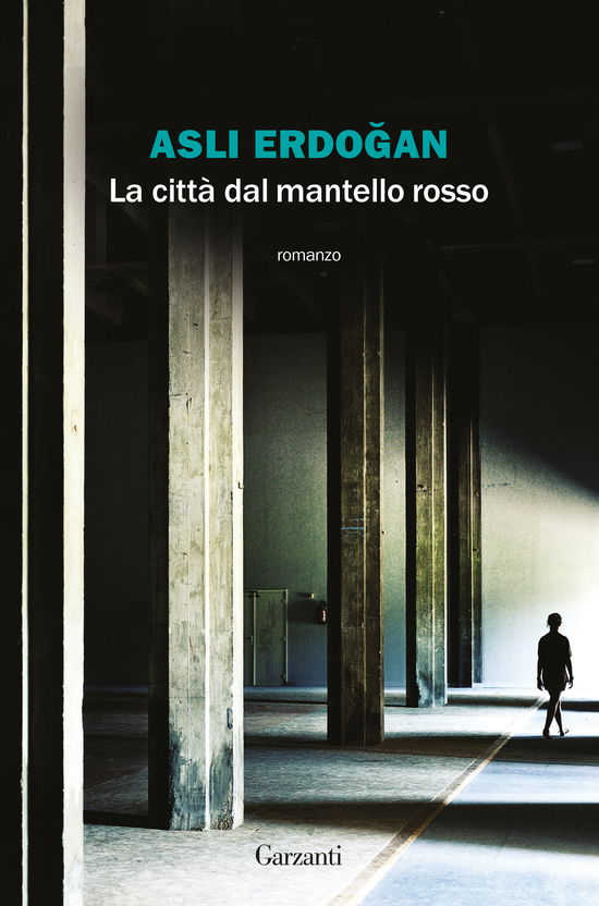 Cover for Asli Erdogan · La Citta Dal Mantello Rosso (Book)