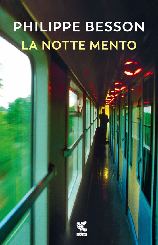 Cover for Philippe Besson · La Notte Mento (Book)