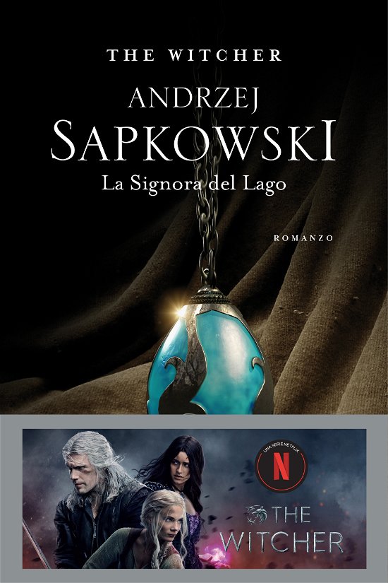 Cover for Andrzej Sapkowski · La Signora Del Lago. The Witcher #07 (Bok)