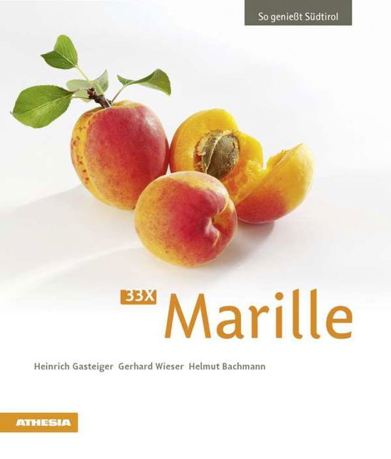 Cover for Gasteiger · 33 x Marille (Book)