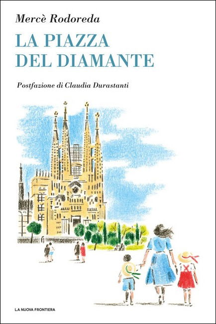 Cover for Mercè Rodoreda · La Piazza Del Diamante (Book)