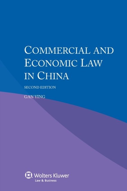 Cover for Gan Ying · Commercial and Economic Law in China (Pocketbok) [2 New edition] (2015)