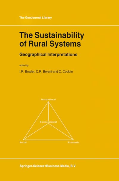 Cover for I R Bowler · The Sustainability of Rural Systems: Geographical Interpretations - GeoJournal Library (Paperback Book) [Softcover reprint of hardcover 1st ed. 2002 edition] (2010)