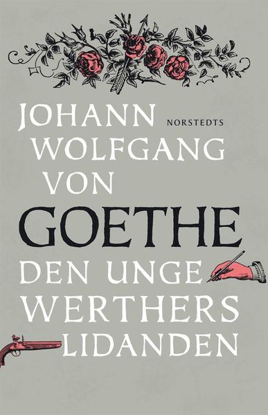 Cover for Johann Wolfgang von Goethe · Digitala klassiker: Den unge Werthers lidanden (ePUB) (2012)