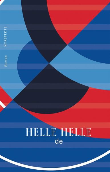 Cover for Helle Helle · De (Bound Book) (2020)