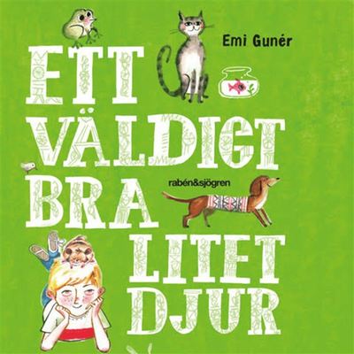 Ett väldigt bra litet djur - Emi Gunér - Audio Book - Rabén & Sjögren - 9789129722789 - September 11, 2019