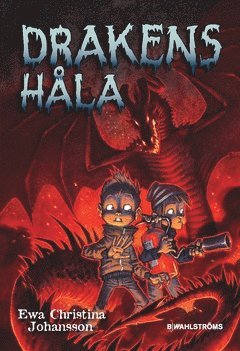 Cover for Ewa Christina Johansson · Axels monsterjakt: Drakens håla (Book) (2018)