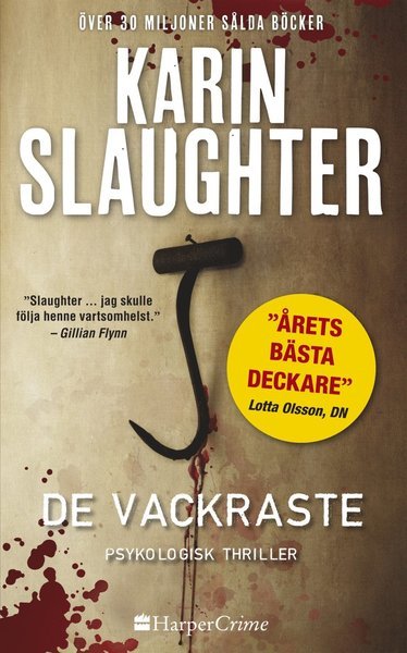Cover for Karin Slaughter · De vackraste (Paperback Book) (2016)