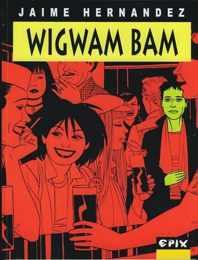 Cover for Jaime Hernandez · Wigwam Bam (Bog) (2002)