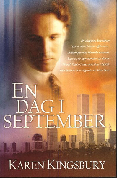 En dag i september - Karen Kingsbury - Książki - KM-Förlaget & Bornelings - 9789173170789 - 13 lipca 2007