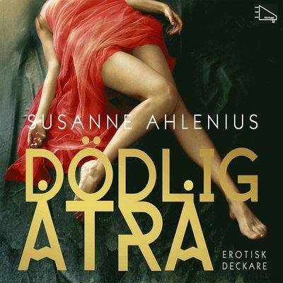 Cover for Susanne Ahlenius · Alice Wiklund: Dödlig åtrå (MP3-CD) (2015)