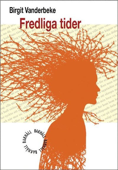 Cover for Birgit Vanderbeke · Fredliga tider (Book) (2017)