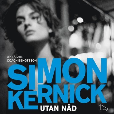 Cover for Simon Kernick · Utan nåd (MP3-CD) (2012)