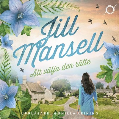 Cover for Jill Mansell · Att välja den rätte (Audiobook (MP3)) (2021)